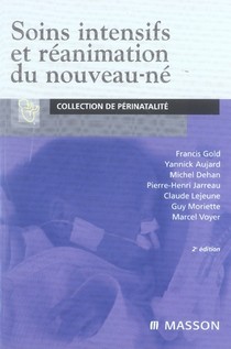 Soins Intensifs Et Reanimation Du Nouveau-ne (2e Edition) 