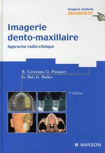 Imagerie Dento-maxillaire (3e Edition) 