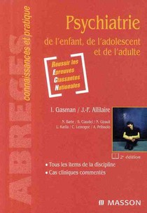Psychiatrie De L'enfant, De L'adolescent Et De L'adulte (2e Edition) 