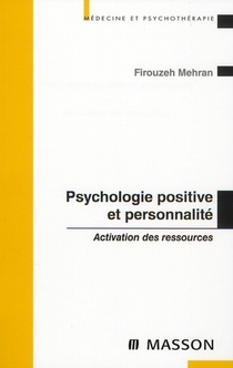 Psychologie Positive Et Personnalite ; Activation Des Ressources 