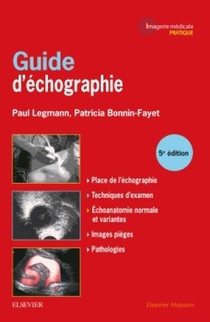 Guide D'echographie ; Echographie Interventionnelle Et Echo-doppler (5e Edition) 