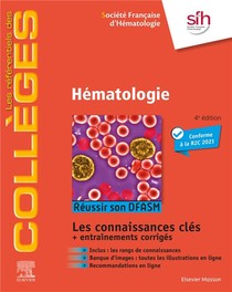 Hematologie : Reussir Son Dfasm, Connaissances Cles (4e Edition) 