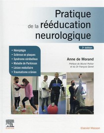 Pratique De La Reeducation Neurologique (3e Edition) 