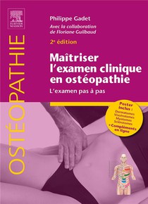 Maitriser L'examen Clinique En Osteopathie : L'examen Pas A Pas (2e Edition) 