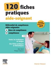 120 Fiches Pratiques Aide-soignant : Referentiel De Competences Aides-soignantes 