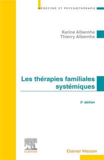 Les Therapies Familiales Systemiques (5e Edition) 