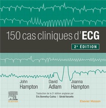 150 Cas Cliniques D'ecg (2e Edition) 