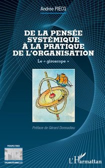 De La Pensee Systemique A La Pratique De L'organisation ; Le "giroscope" 
