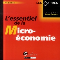 L'essentiel De La Micro-economie (4e Edition) 