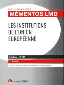 Les Institutions De L'union Europeenne (7e Edition) 