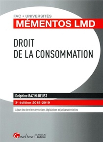 Droit De La Consommation (edition 2018/2019) 