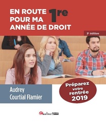 En Route Pour Ma 1re Annee De Droit (3e Edition) 