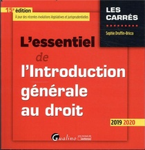 L'essentiel De L'introduction Generale Au Droit - 15e Ed. - Une Nouvelle Edition A Jour Pour La Rent 