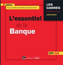 L'essentiel De La Banque (edition 2019/2020) 
