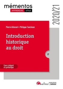 Introduction Historique Au Droit ; Cours Integral Et Synthetique (edition 2020/2021) 