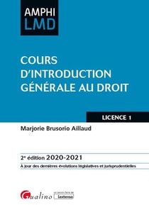 Cours D'introduction Generale Au Droit (edition 2020/2021) 