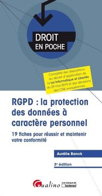 Rgpd : La Protection Des Donnees A Caractere Personnel (3e Edition) 