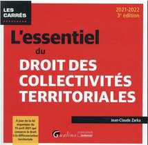L'essentiel Du Droit Des Collectivites Territoriales (edition 2021/2022) 
