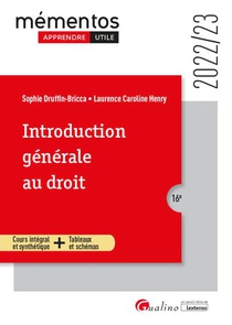 Introduction Generale Au Droit : Une Synthese Accessible Sur Le Droit Objectif Et Les Droits Subjectifs Pour L'etudiant Qui Debute Ses Etudes (16e Edition) 