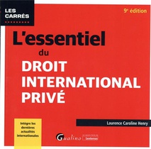 L'essentiel Du Droit International Prive : Integre Les Dernieres Actualites Internationales (9e Edition) 
