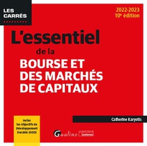 L'essentiel De La Bourse Et Des Marches De Capitaux : Inclus Les Objectifs De Developpement Durable (odd) (10e Edition) 