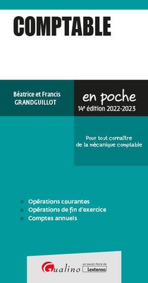 Comptable : Pour Tout Connaitre De La Mecanique Comptable - Operations Courantes - Operations De Fin D'exercice - Comptes Annuels (14e Edition) 