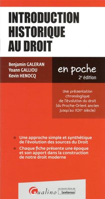 Introduction Historique Au Droit : Une Presentation Chronologique De L'evolution Du Droit (du Proche-orient Ancien Jusqu'au Xixe Siecle) (2e Edition) 