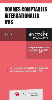 Normes Comptables Internationales Ifrs : Integre La Norme Ifrs 17 Applicable A Compter De 2023 (edition 2023) 