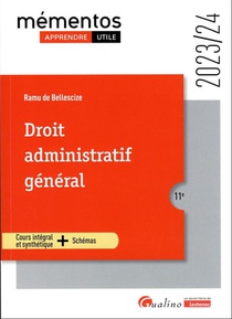 Droit Administratif General : Un Cours Clair, Structure Et Accessible Pour L'etudiant (edition 2023/2024) 