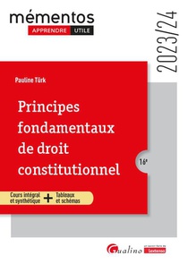 Principes Fondamentaux De Droit Constitutionnel : Cours Integral Et Synthetique + Tableaux Et Schemas (edition 2023/2024) 