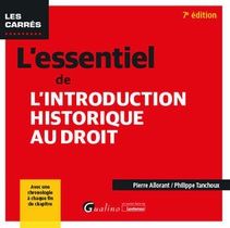 L'essentiel De L'introduction Historique Au Droit : Avec Une Chronologie A Chaque Fin De Chapitre (7e Edition) 
