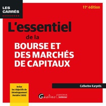 L'essentiel De La Bourse Et Des Marches De Capitaux : Inclus Les Objectifs De Developpement Durable (odd) (11e Edition) 