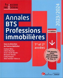 Annales Bts Professions Immobilieres ; 1re Et 2e Annees (edition 2023/2024) 