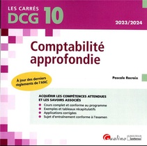 Dcg 10 : Comptabilite Approfondie : A Jour Des Derniers Reglements De L'anc (14e Edition) 