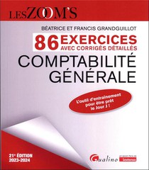 86 Exercices Avec Corriges Detailles ; Comptabilite Generale (edition 2023/2024) 
