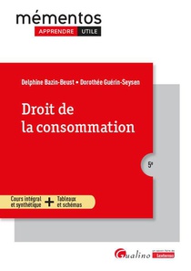 Droit De La Consommation : Cours Integral Et Synthetique + Tableaux Et Schemas (5e Edition) 