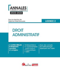 Droit Administratif : L2 : 3 Copies Reelles D'etudiants Annotees Et Corrigees (edition 2023/2024) 
