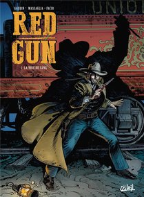 Red Gun Tome 1 : La Voie Du Sang 