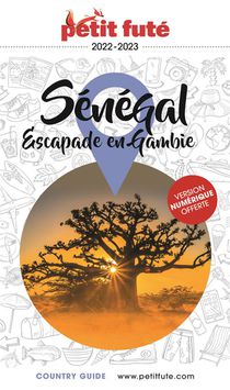 Country Guide : Senegal ; Escapade En Gambie (edition 2022/2023) 