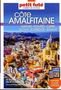 Guide Petit Fute ; Carnets De Voyage : Cote Amalfitaine 