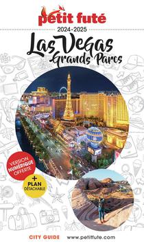 Guide Petit Fute : City Guide : Las Vegas, Grands Parcs (edition 2024/2025) 