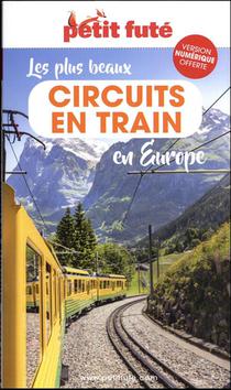Les Plus Beaux Circuits En Train En Europe (edition 2024) 