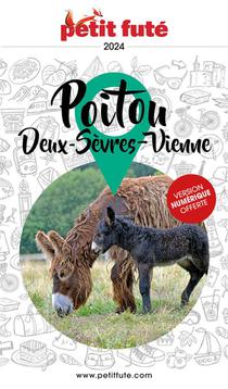Guide Petit Fute ; Region : Poitou, Deux-sevres, Vienne 