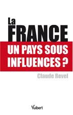 La France Un Pays Sous Influences ? 