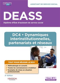 Deass - Dc4 Dynamiques Interinstitutionnelles, Partenariats Et Reseaux : Assistant De Service Social 