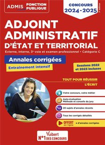 Concours Adjoint Administratif Categorie C : Annales Corrigees ; Session 2023 Incluse 