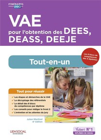 Vae Pour L'obtention Des Dees, Deass, Deeje ; Preparation Complete Pour Reussir Sa Formation 