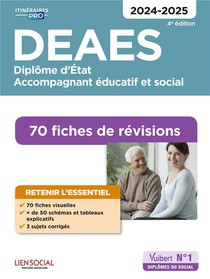 Deaes : 70 Fiches De Revisions ; Diplome D'etat D'accompagnant Educatif Et Social 2024-2025 