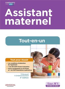 Assistant Maternel Tout-en-un : Preparation Complete Pour Reussir Sa Formation 