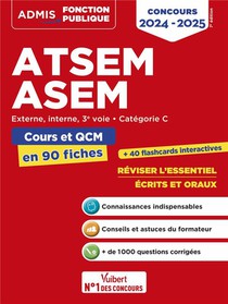 Atsem Asem : Categorie C ; Cours Et Qcm En 90 Fiches ; Externe, Interne, 3e Voie (edition 2024/2025) 